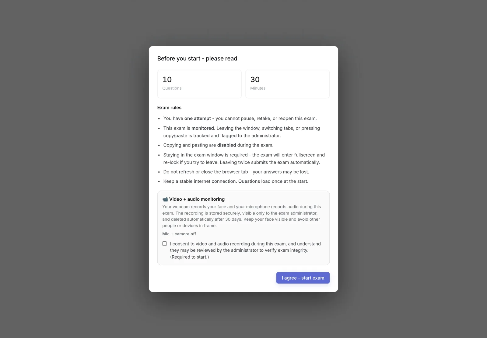 The consent screen a candidate sees before starting: 10 questions and 30 minutes, the exam rules, and a video and audio monitoring panel with a required consent checkbox.